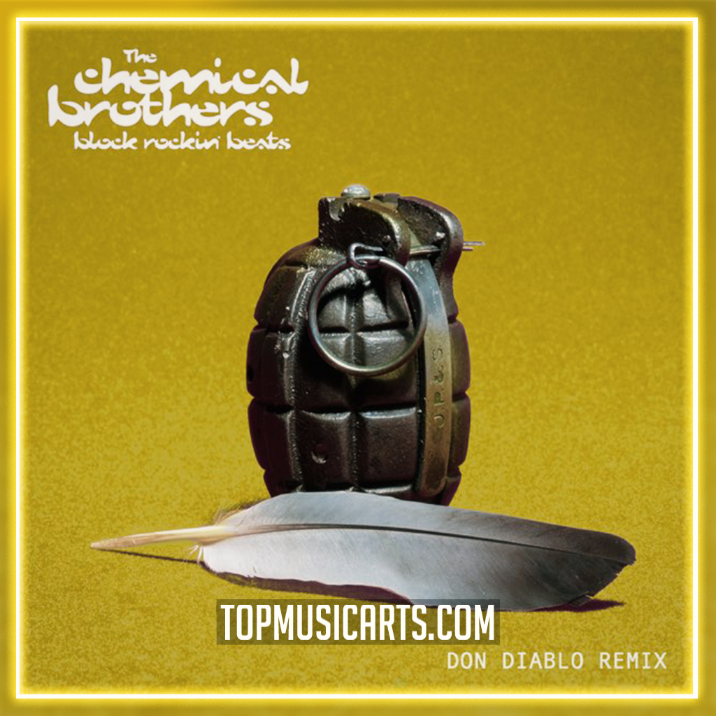 The Chemical Brothers - Block Rockin' Beats (Don Diablo Remix