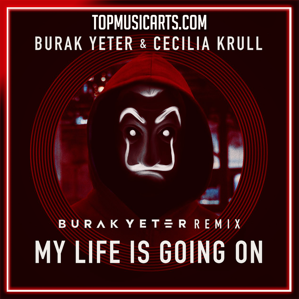 Burak Yeter &amp; Cecilia Krull - My Life Is Going On Ableton Remake (Danc ...