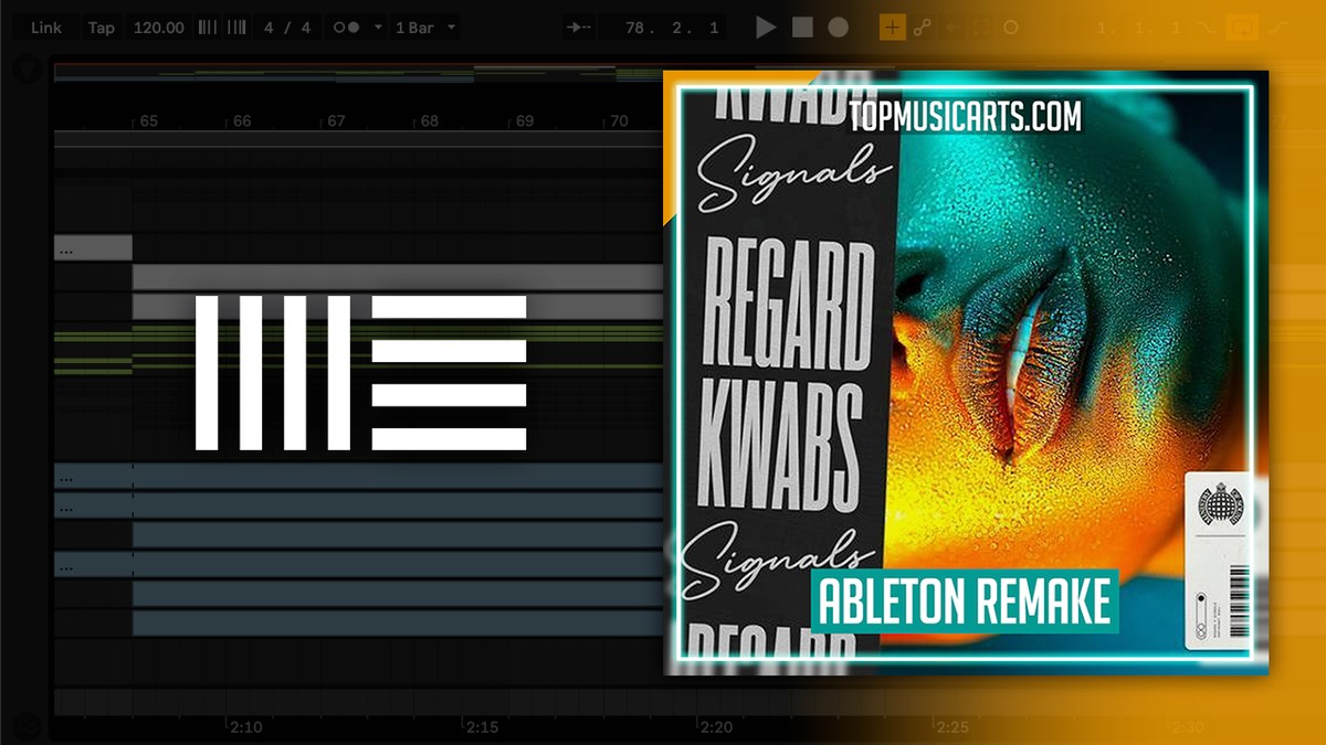 Regard, Kwabs Signals Ableton Remake (Deep House) Top Music Arts