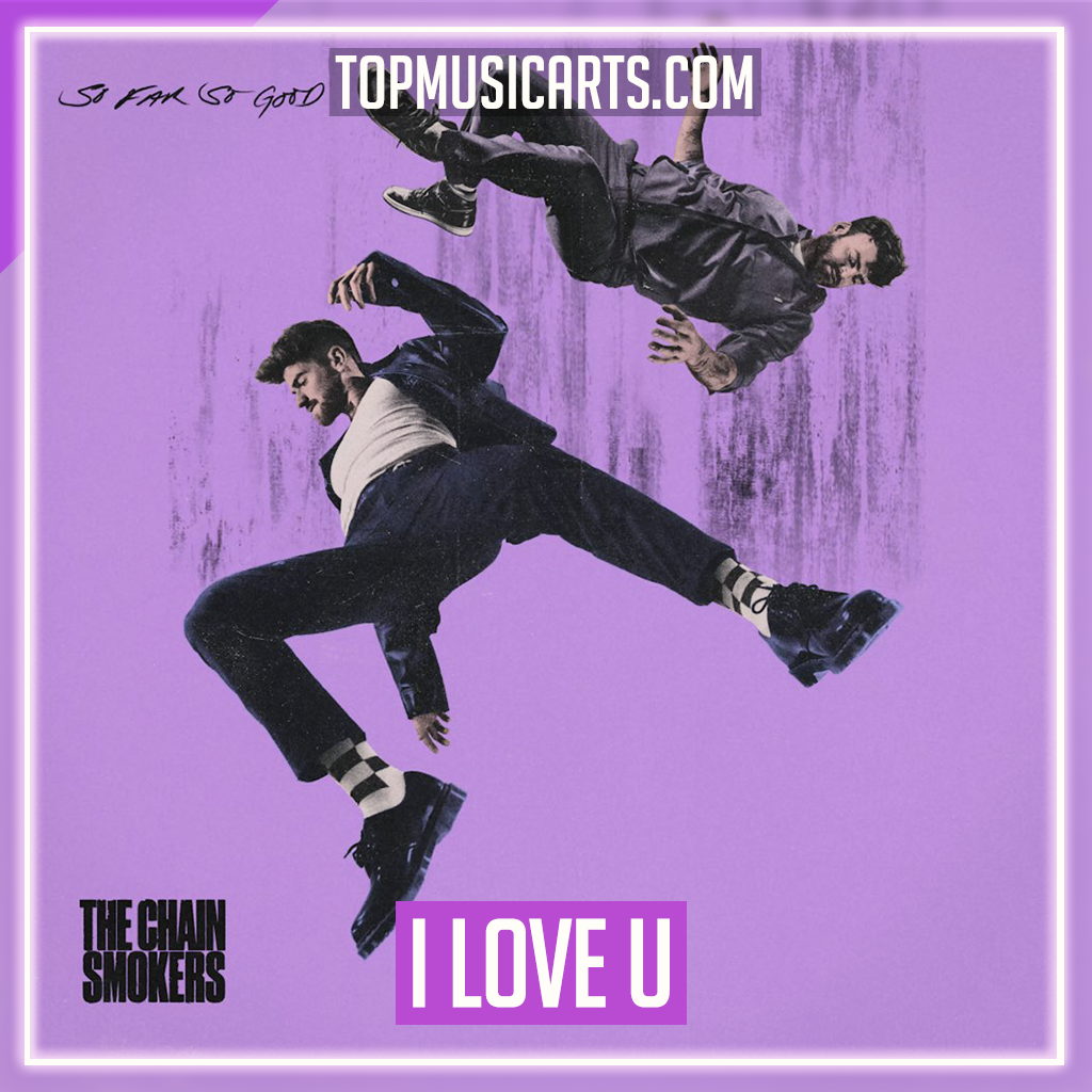 The Chainsmokers I Love U Ableton Remake (Pop) Top Music Arts