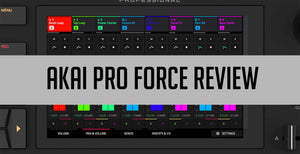 AKAI Pro Force Review