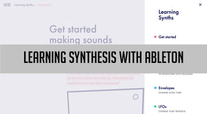 Learning Synths with Ableton