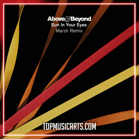 Above & Beyond - Sun In Your Eyes (Marsh Remix) Ableton Remake (Progressive House)
