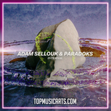 Adam Sellouk & Paradoks - Internal Ableton Remake (Melodic House)