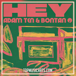 Adam Ten & Bontan - Hey Ableton Remake (Afro House)