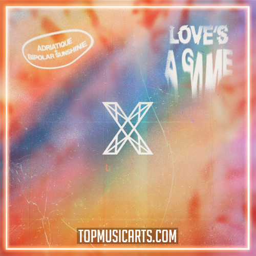 Adriatique, Bipolar Sunshine - Love’s A Game (Ableton Remake)