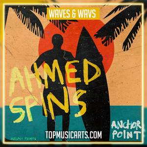 Ahmed Spins feat Lizwi - Waves & Wavs Ableton Remake (House)