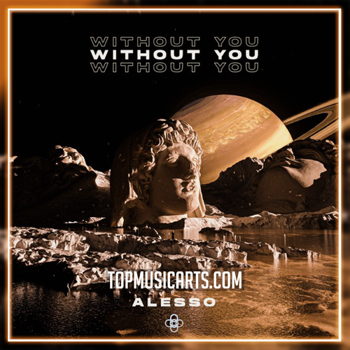 Alesso - Without You Ableton Remake (Dance)