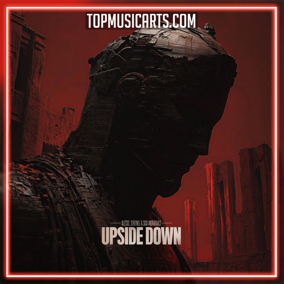 Alesso, Sentinel, Sick Individuals - Upside Down Ableton Remake (Mainstage)