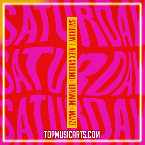 Alex Gaudino, Dopamine & MazZz - Saturday Ableton Remake (Piano House)