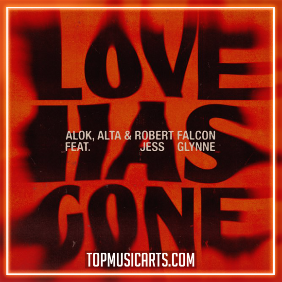 Alok, ALTA, Robert Falcon ft. Jess Glynne - Love Has Gone Ableton Remake (Dance Pop)