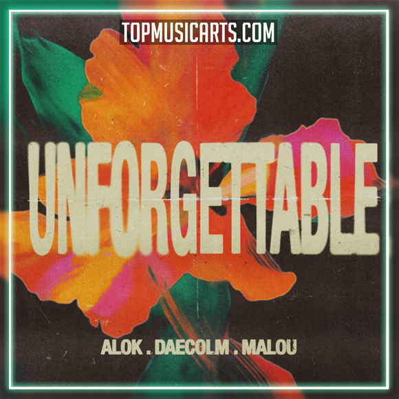 Alok, Daecolm, Malou - Unforgettable Ableton Remake (Dance Pop)