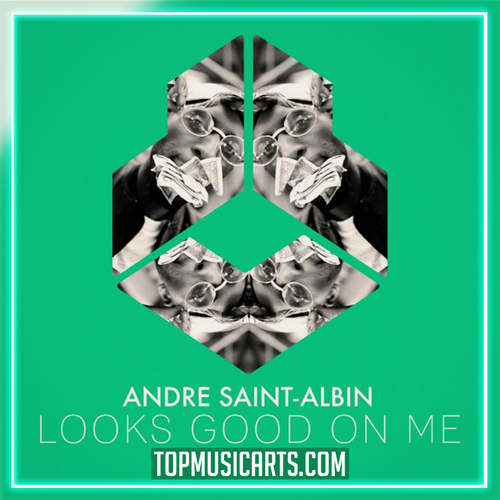 Andre Saint-Albin - Looks Good On Me Ableton Remake (Bass House)
