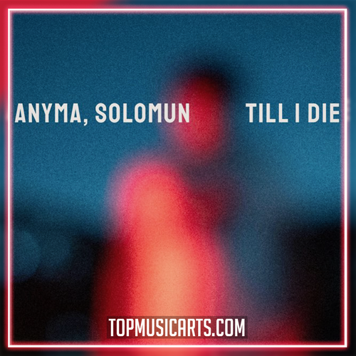 Anyma, Solomun - Till I Die (Ableton Remake)