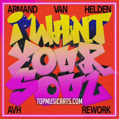 Armand Van Helden - I Want Your Soul (AVH Rework) Ableton Remake (House)