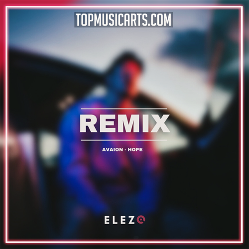 Avaion - Hope (Elezo Remix) (Ableton Remake)