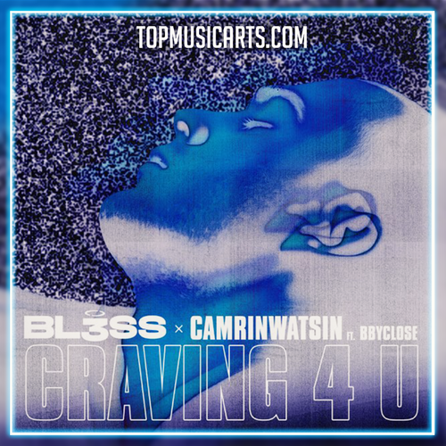 BL3SS & CamrinWatsin - Craving 4 U Ableton Remake (Dance Pop)