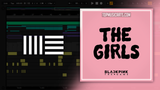 BLACKPINK THE GAME - The Girls Ableton Remake (Pop)