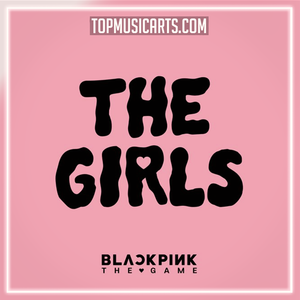 BLACKPINK THE GAME - The Girls Ableton Remake (Pop)