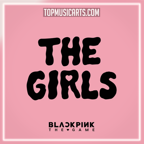 BLACKPINK THE GAME - The Girls Ableton Remake (K-Pop)