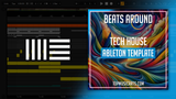 Beats Around - Tech House Ableton Template (Mau P, James Hype Style)