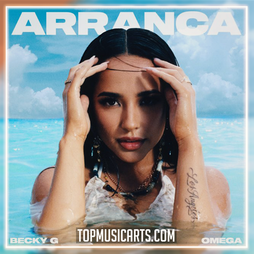Becky G - Arranca ft. Omega Ableton Remake (Latin Pop)