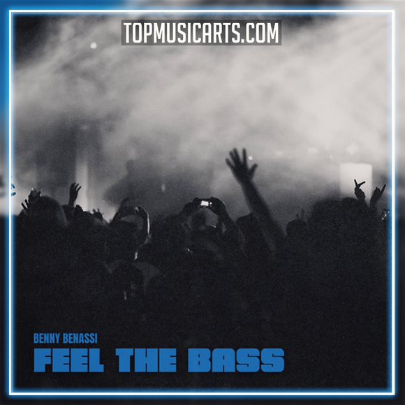 Benny Benassi - Feel The Bass Ableton Remake (Dance)