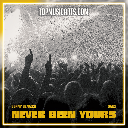 Benny Benassi, Oaks - Never Been Yours Ableton Remake (Mainstage)