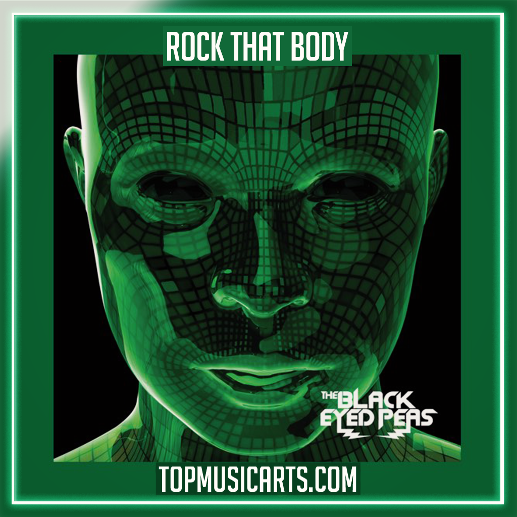 Black Eyed Peas - Rock That Body Ableton Remake (Pop) – Top Music Arts