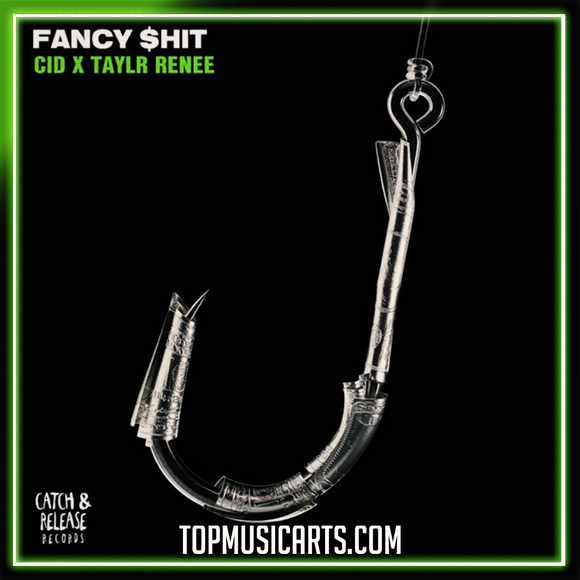 CID, Taylr Renee - Fancy $hit Ableton Remake (Tech House)