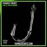 CID, Taylr Renee - Fancy $hit Ableton Remake (Tech House)