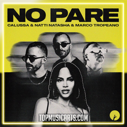 Calussa, NATTI NATASHA, Marco Tropeano - No Pare Ableton Remake (Latin Tech)
