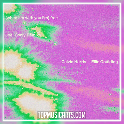 Calvin Harris, Ellie Goulding - Free (Joel Corry Remix) Ableton Remake (Trance)