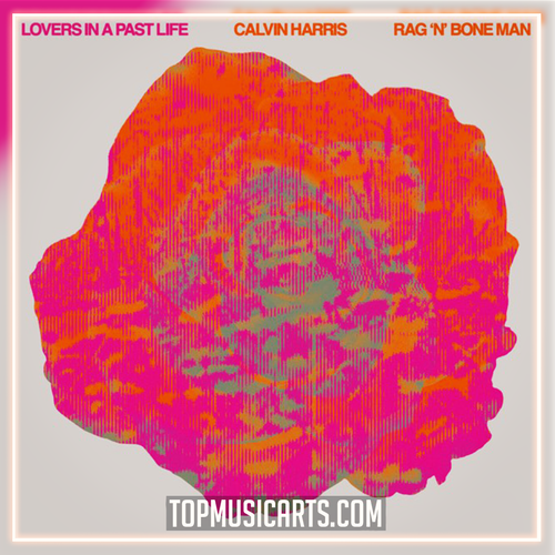 Calvin Harris, Rag'n'Bone Man - Lovers In A Past Life Ableton Remake (Dance)