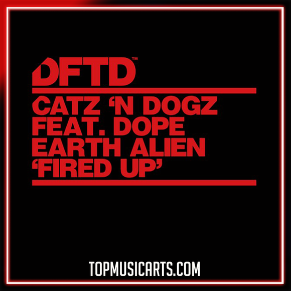 Catz 'n Dogz feat. Dope Earth Alien - Fired Up Ableton Remake (Tech House)