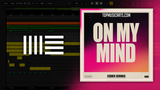 Cedric Gervais - On My Mind Ableton Remake (Dance)