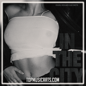 Charli XCX & Sam Smith - In The City Ableton Remake (Pop)