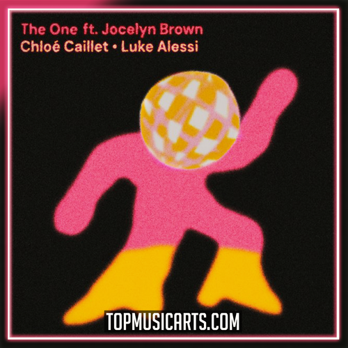 Chloé Caillet Luke Alessi - The One feat Jocelyn Brown Ableton Remake (House)