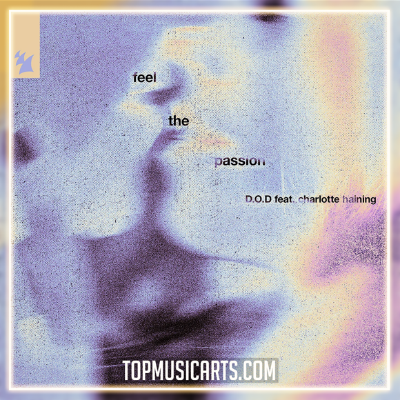 D.O.D Feat. Charlotte Haining - Feel The Passion Ableton Remake (Dance Pop)