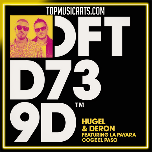 DERON, Hugel, La Payara - Coge El Paso Ableton Remake (Latin House)