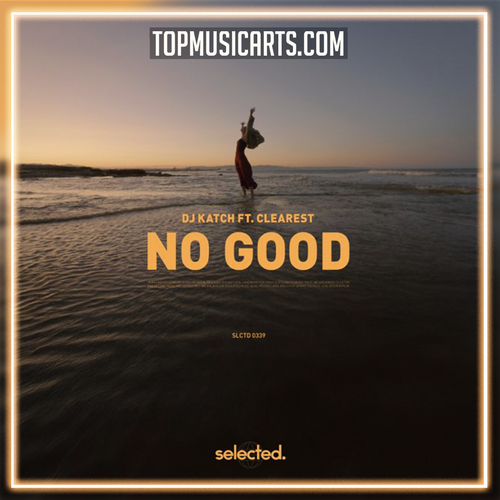 DJ Katch - No Good (ft. Clearest) Ableton Remake (Deep House)