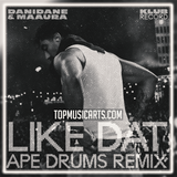Danidane & MAAURA - Like Dat (Ape Drums Remix) Ableton Remake (Afro House)