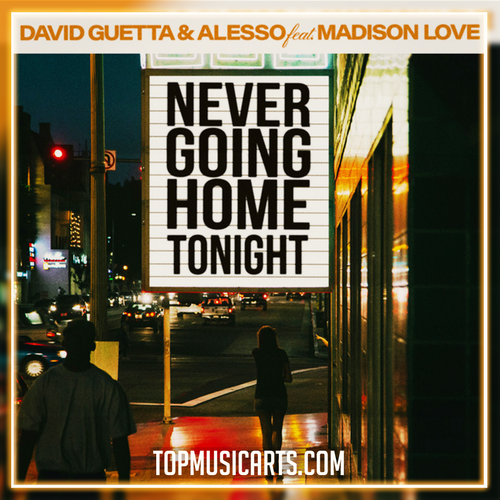David Guetta & Alesso - Never Going Home Tonight Ableton Remake (Mainstage)