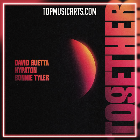 David Guetta, Hypaton, Bonnie Tyler - Together Ableton Remake (Dance Pop)