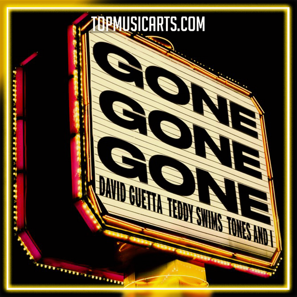 David Guetta, Teddy Swims, Tones and I - Gone Gone Gone Ableton Remake (Dance)