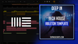 Deep In - Tech House Ableton Template (MALAA Style)