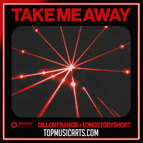 Dillon Francis x longstoryshort - Take Me Away Ableton Remake (Bass House)