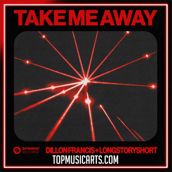 Dillon Francis x longstoryshort - Take Me Away Ableton Remake (Mainstage)