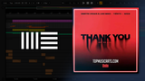 Dimitri Vegas & Like Mike & Tiësto & Dido & W&W - Thank You (Not So Bad) Ableton Remake (Mainstage)
