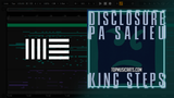 Disclosure, pa salieu - King steps Ableton Remake (UK Garage)